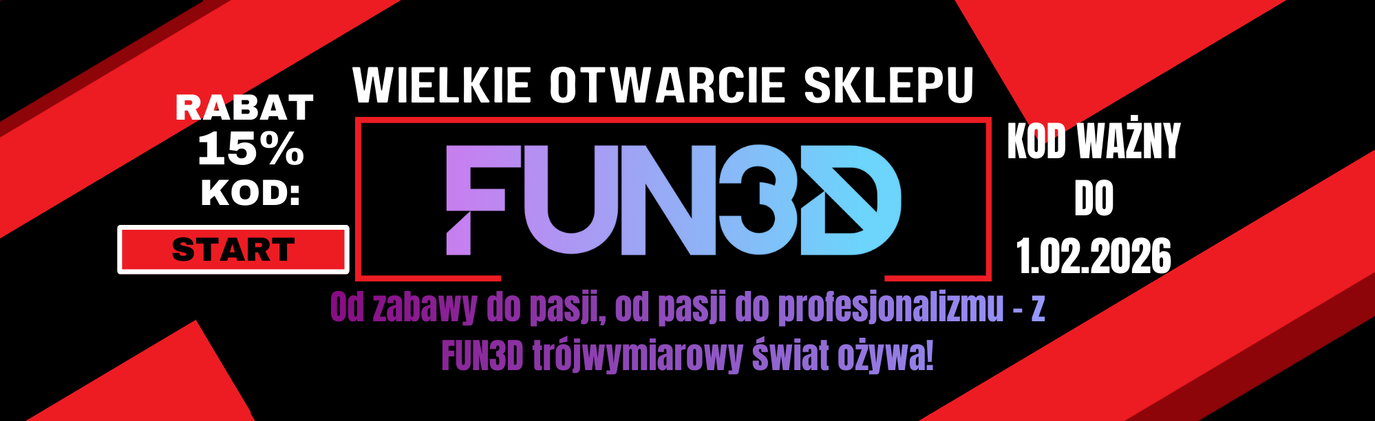 Wielkie otwarcie sklepu FUN3D — rabat 15%, kod START